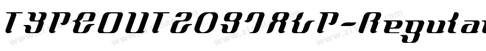 TYPEOUT2097ALP-Regular字体转换