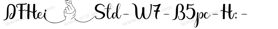 DFHeiStd-W7-B5pc-H:字体转换