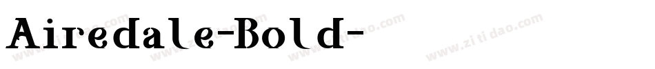 Airedale-Bold字体转换