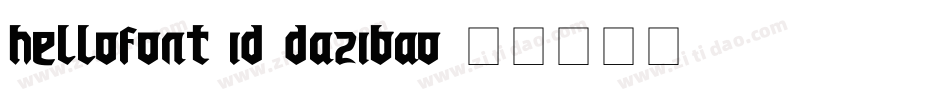 hellofont-id-dazibao字体转换
