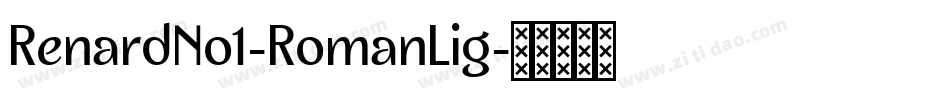 RenardNo1-RomanLig字体转换