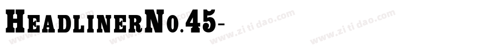 HeadlinerNo.45字体转换