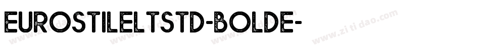 EurostileLTStd-BoldE字体转换