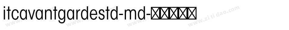 itcavantgardestd-md字体转换