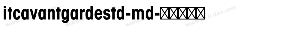 itcavantgardestd-md字体转换