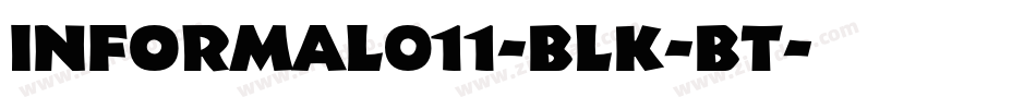 Informal011-Blk-BT字体转换