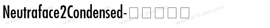 Neutraface2Condensed字体转换