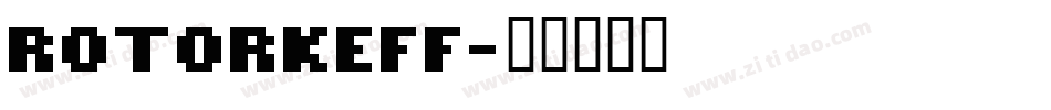 ROTORkeff字体转换