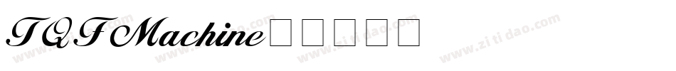 TQF_Machine字体转换