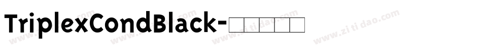 TriplexCondBlack字体转换