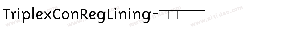 TriplexConRegLining字体转换