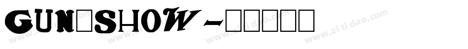 Gun_Show字体转换