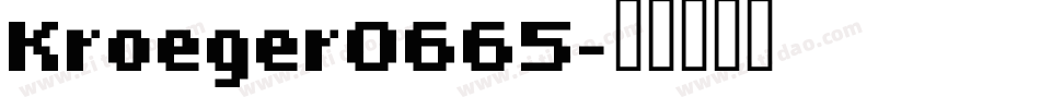 Kroeger0665字体转换