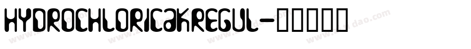 HydrochloricaKRegul字体转换