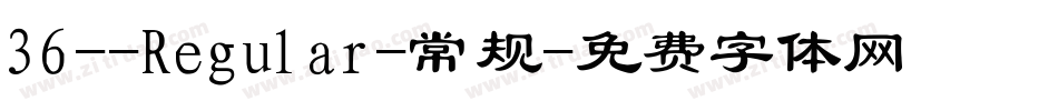 36--Regular-常规字体转换