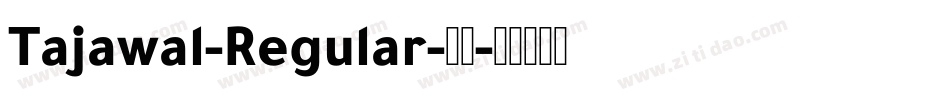 Tajawal-Regular-普通字体转换