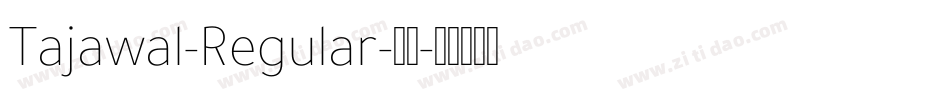 Tajawal-Regular-普通字体转换