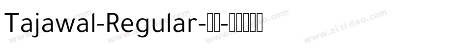 Tajawal-Regular-普通字体转换