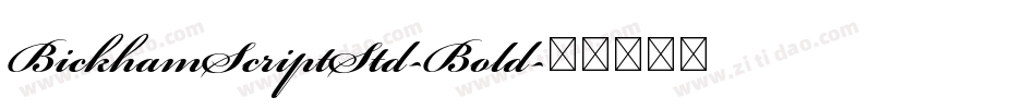 BickhamScriptStd-Bold字体转换