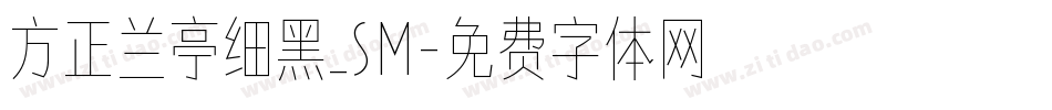 方正兰亭细黑_SM字体转换