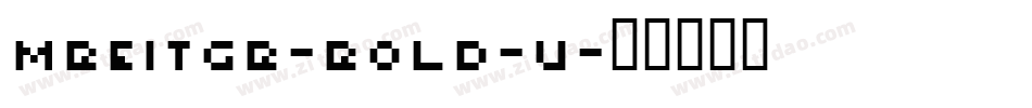 MBeiTGB-Bold-U字体转换