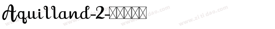 Aquilland-2字体转换