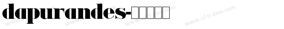 dapurandes字体转换