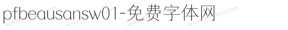 pfbeausansw01字体转换