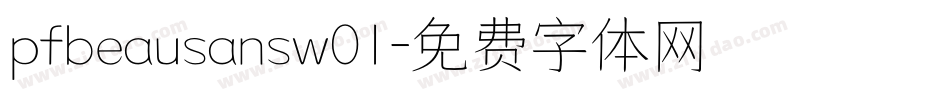 pfbeausansw01字体转换