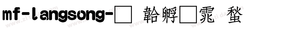 mf-langsong字体转换