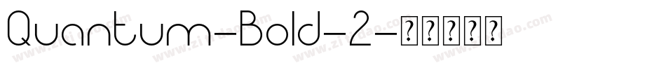 Quantum-Bold-2字体转换