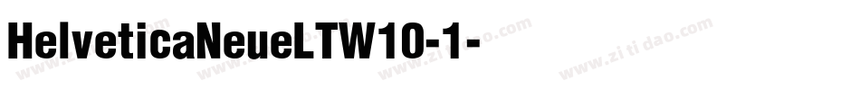 HelveticaNeueLTW10-1字体转换