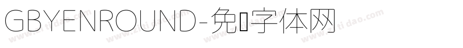 GBYENROUND字体转换