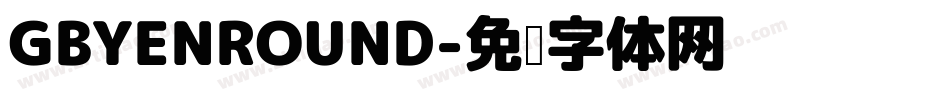 GBYENROUND字体转换