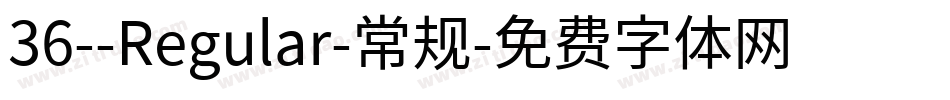 36--Regular-常规字体转换