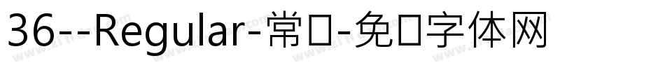 36--Regular-常规字体转换