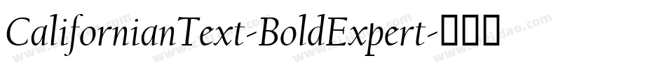 CalifornianText-BoldExpert字体转换