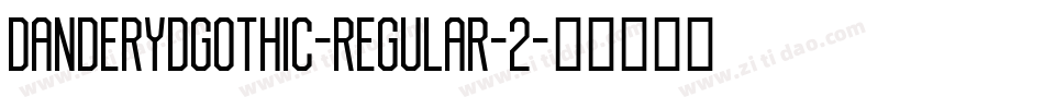 DanderydGothic-Regular-2字体转换