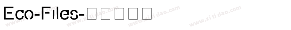 Eco-Files字体转换