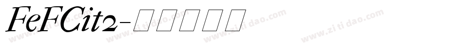 FeFCit2字体转换