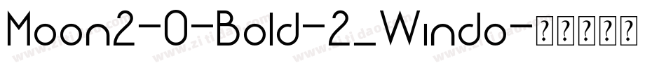 Moon2-0-Bold-2_Windo字体转换