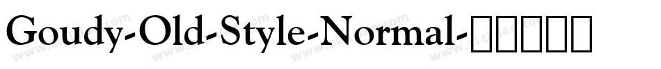 Goudy-Old-Style-Normal字体转换