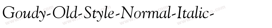 Goudy-Old-Style-Normal-Italic字体转换