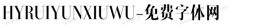 HYRUIYUNXIUWU字体转换