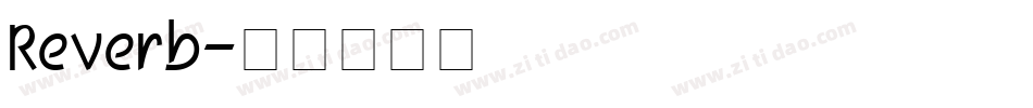 Reverb字体转换