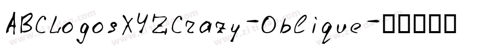 ABCLogosXYZCrazy-Oblique字体转换