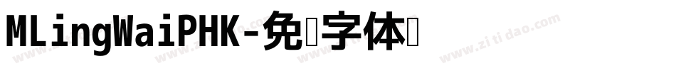 MLingWaiPHK字体转换