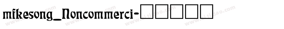 mfkesong_Noncommerci字体转换