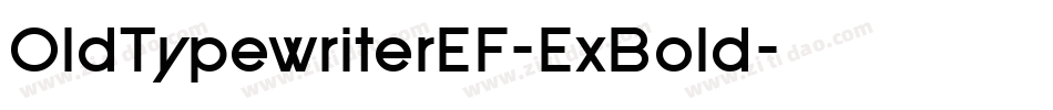 OldTypewriterEF-ExBold字体转换