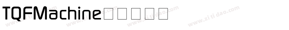 TQF_Machine字体转换